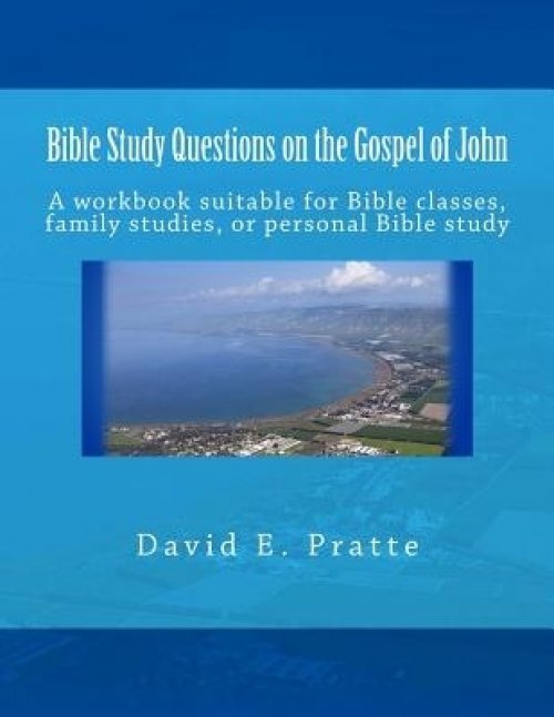 Bible Study Questions On The Gospel Of John