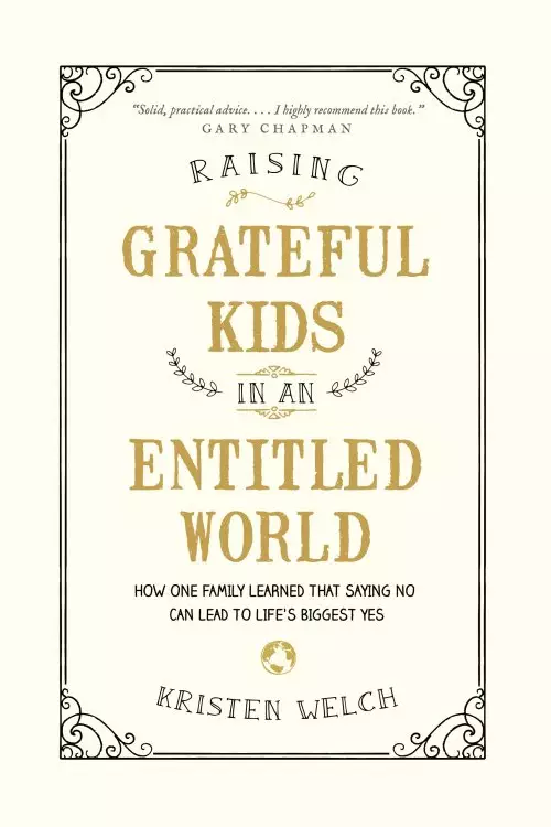 Raising Grateful Kids in an Entitled World