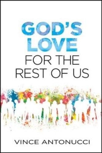 God's Love for the Rest of Us