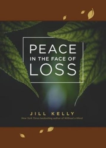 Peace in the Face of Loss