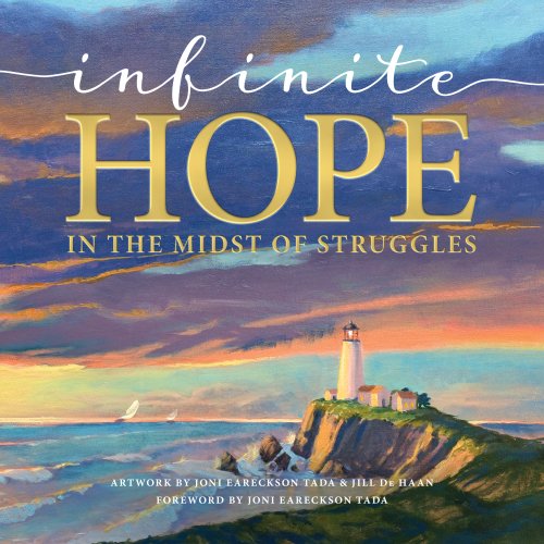 Infinite Hope in the Midst of Struggles