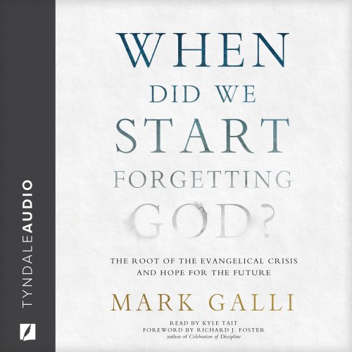 When Did We Start Forgetting God?