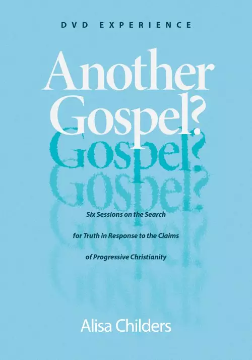 Another Gospel? DVD Experience