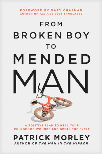 From Broken Boy to Mended Man