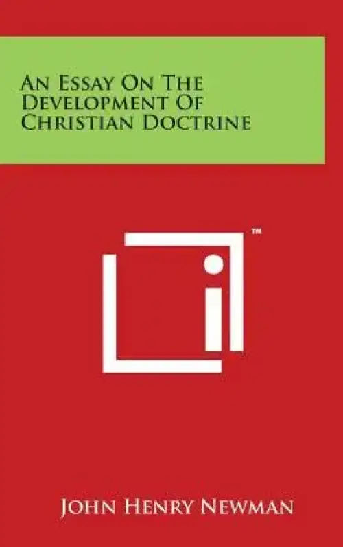 An Essay On The Development Of Christian Doctrine