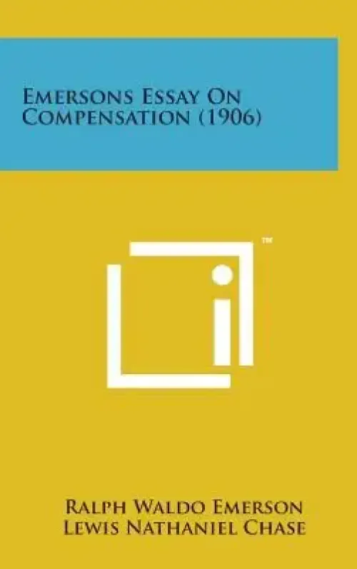 Emersons Essay on Compensation (1906)