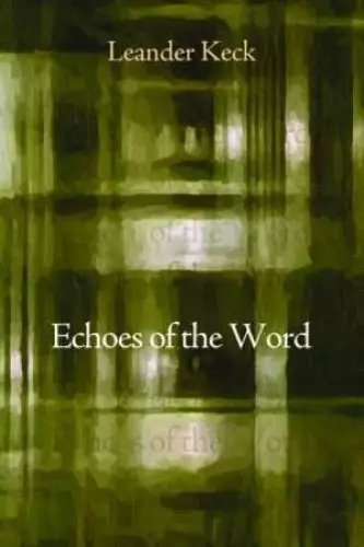 Echoes of the Word