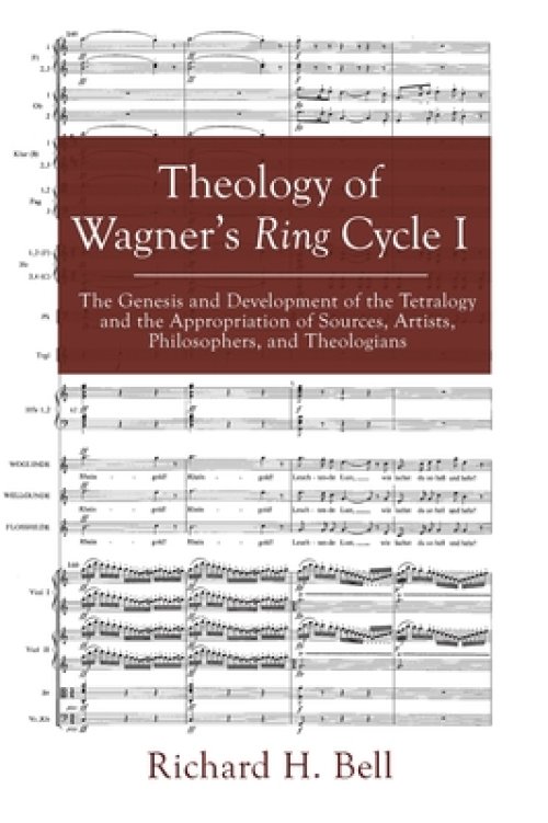 Theology of Wagner's Ring Cycle I