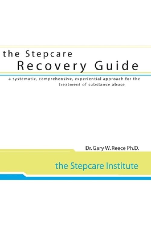 Stepcare Recovery Guide