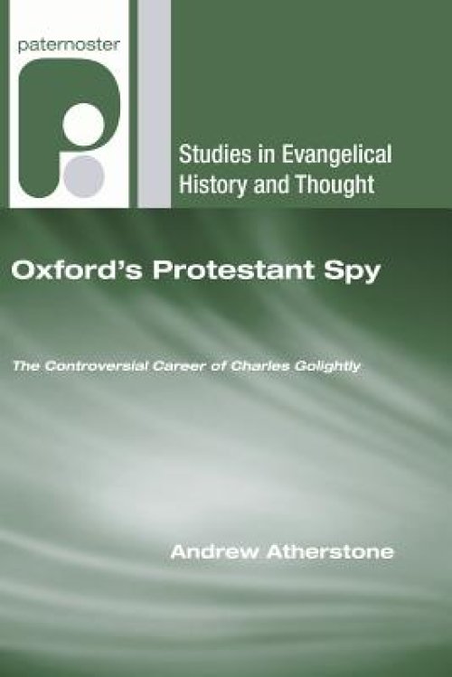 Oxford's Protestant Spy