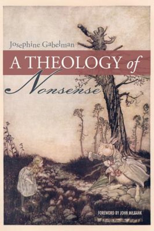 A Theology of Nonsense