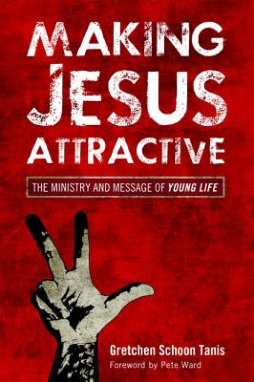 Making Jesus Attractive