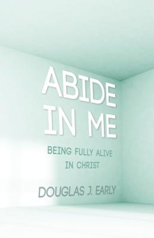 Abide in Me