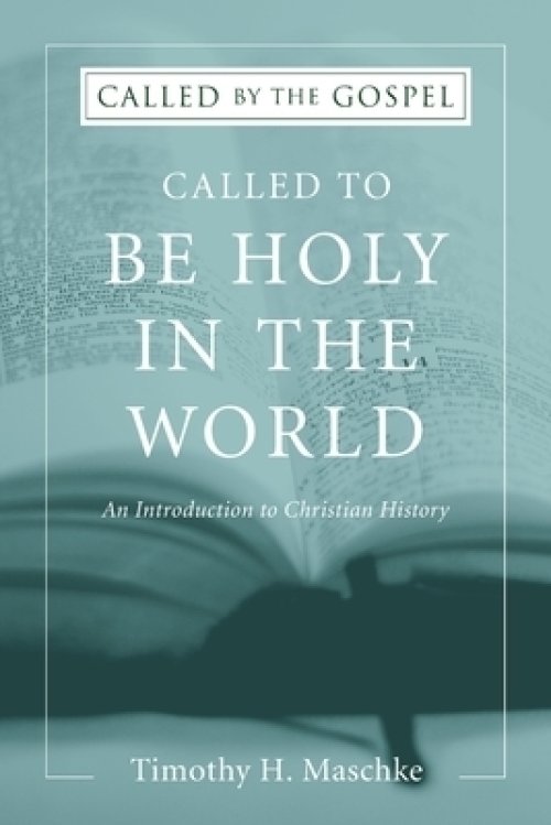 Called to be Holy in the World