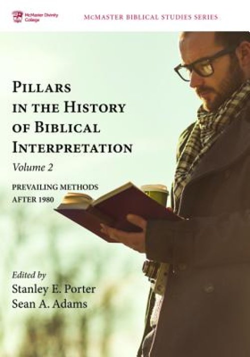 Pillars in the History of Biblical Interpretation, Volume 2