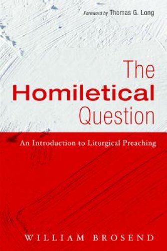 The Homiletical Question