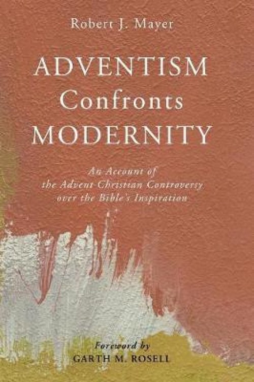 Adventism Confronts Modernity