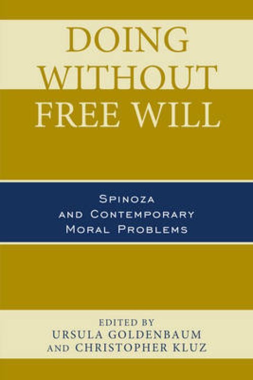 Doing Without Free Will