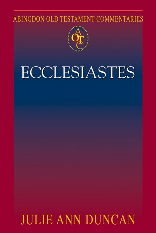 Abingdon Old Testament Commentaries: Ecclesiastes