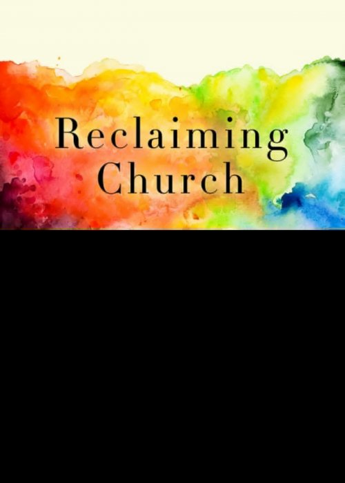 Reclaiming Church: A Call to Action for Religious Rejects