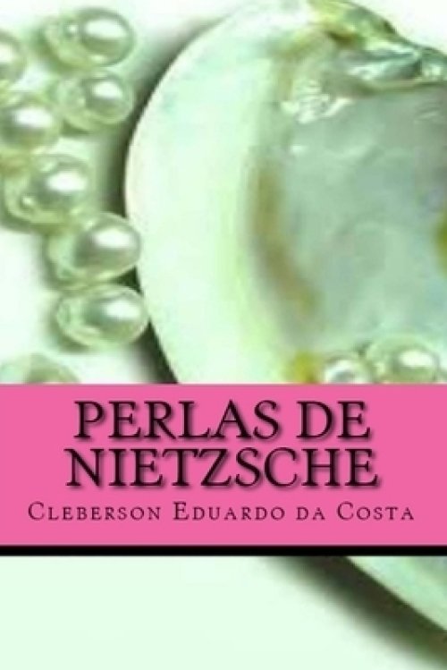 Perlas De Nietzsche