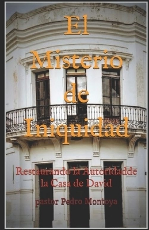 Misterio De Iniquidad