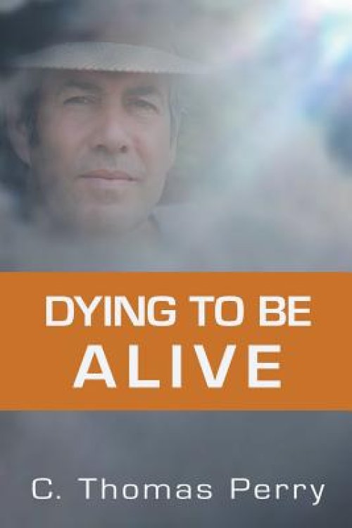 Dying to be Alive