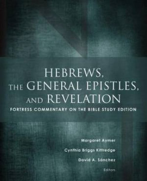 Hebrews, the General Epistles, and Revelations