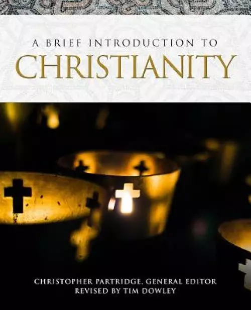 A Brief Introduction to Christianity