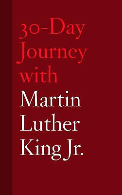 30-Day Journey with Martin Luther King Jr.