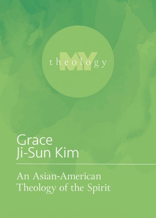 An Asian-American Theology of the Spirit