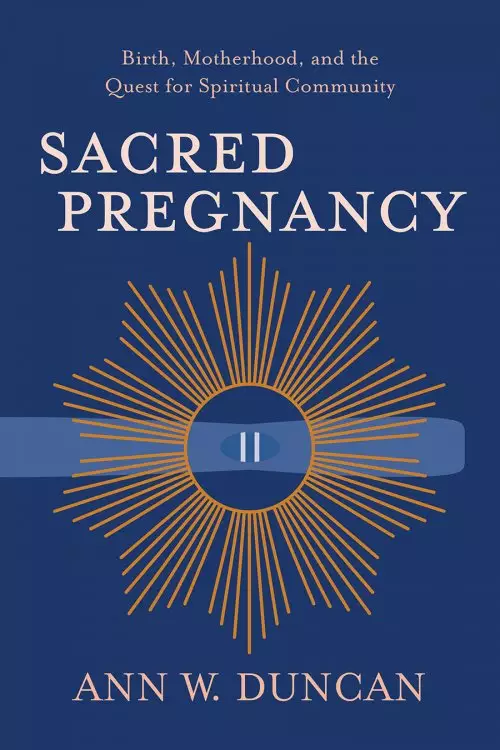 Sacred Pregnancy