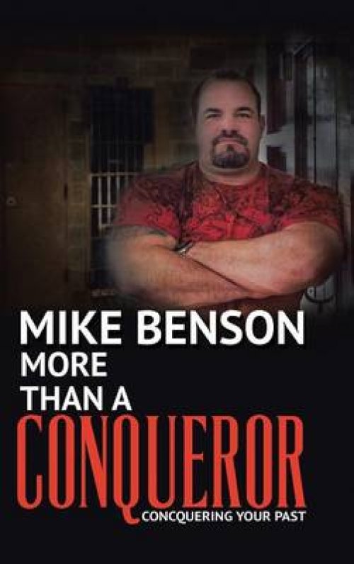 More Than a Conqueror: Conquering Your Past