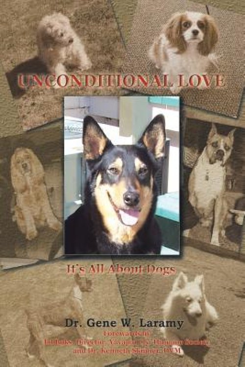 Unconditional Love: It's All about Dogs