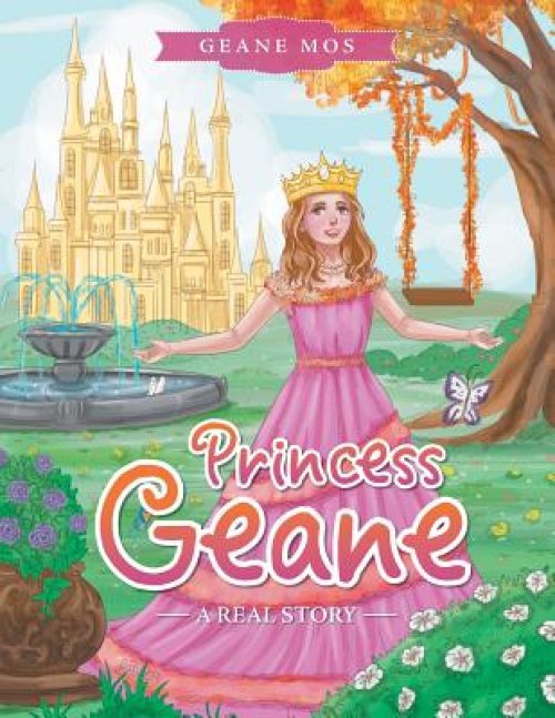 Princess Geane: A Real Story