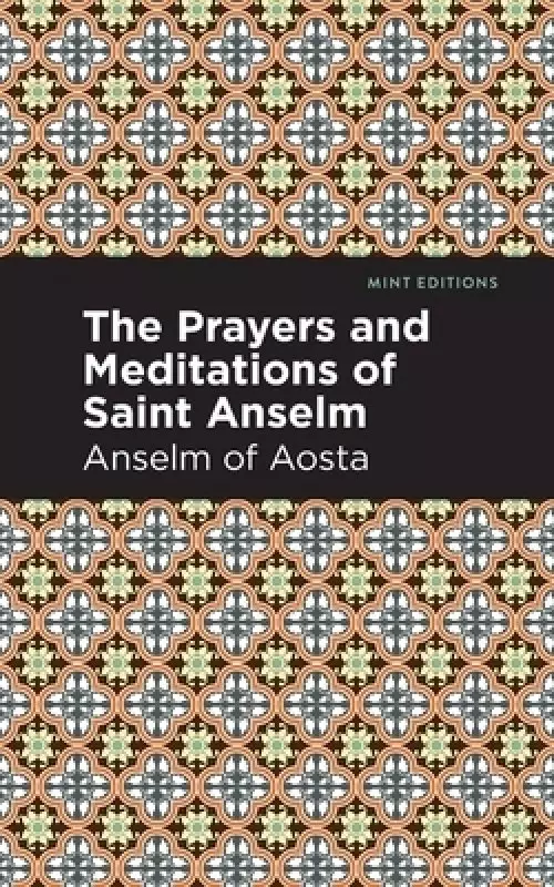 The Prayers and Meditations of St. Anslem