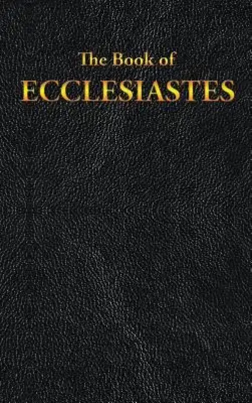 ECCLESIASTES: The Book of