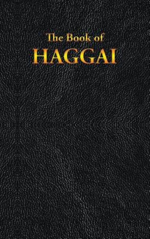 Haggai: The Book of