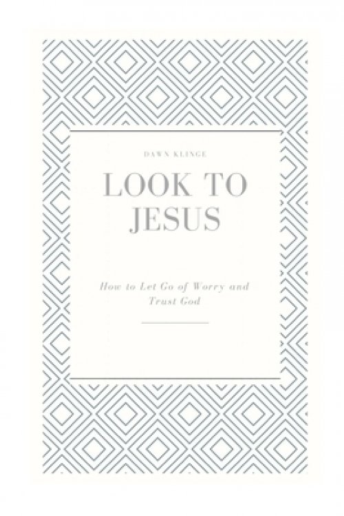 Look To Jesus