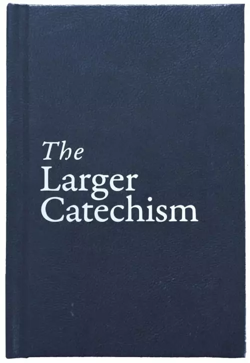 Larger Catechism