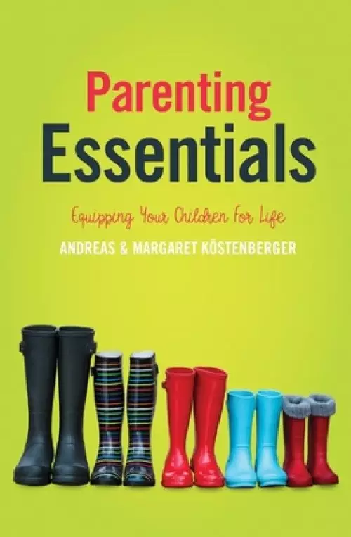 Parenting Essentials: Equipping Your Children for Life