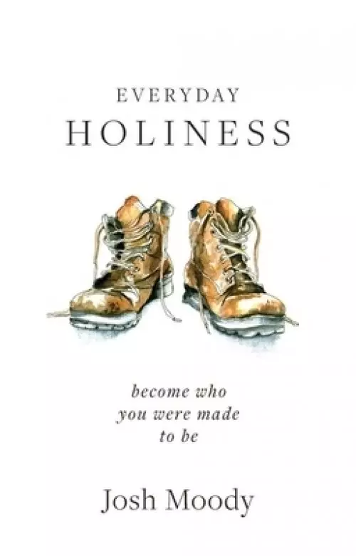 Everyday Holiness