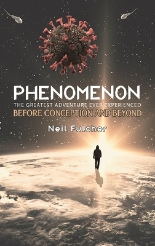 Phenomenon - The Greatest Adventure Ever Experienced