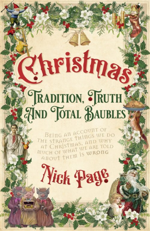 Christmas: Tradition, Truth and Total Baubles