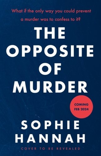 The Opposite of Murder