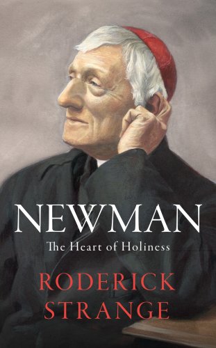 Newman: The Heart of Holiness