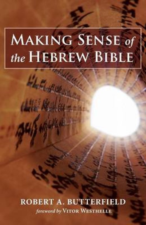 Making Sense of the Hebrew Bible