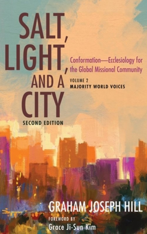 Salt, Light, and a City, Second Edition