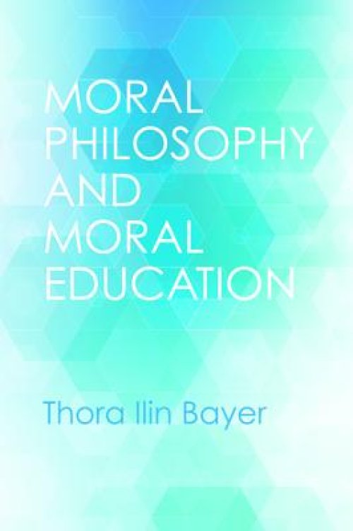 Moral Philosophy and Moral Education