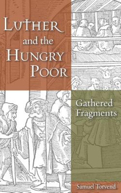 Luther and the Hungry Poor